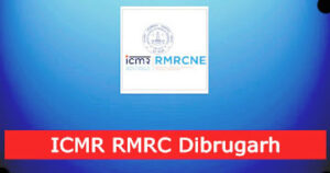 CMR RMRC Dibrugarh recruitment 2025 – Apply online for 11 vacancies of Clerk, Technician and Lab Attendant posts