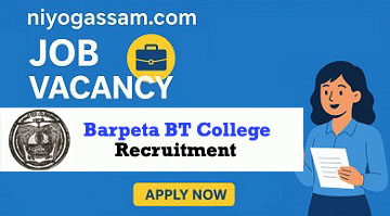 Barpeta BT College Recruitment 2025 notification for Lecturer jobs in Assam