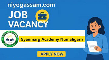 Gyanmarg Academy Numaligarh Career 2025 – PGT Teaching Jobs in Assam