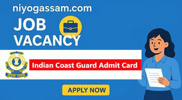 Indian Coast Guard Exam Admit Card 2025 – Navik/Yantrik 630 Vacancy