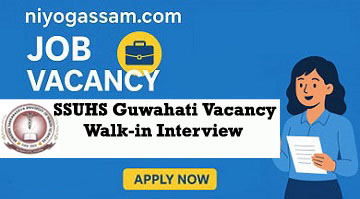 SSUHS Guwahati Recruitment 2025 – Walk-in Interview for Lecturer Posts