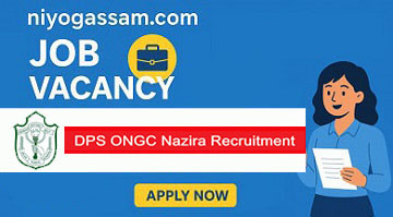Apply Online for DPS ONGC Nazira – “Online application portal for DPS ONGC Nazira Recruitment 2025