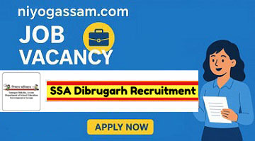 SSA Dibrugarh Recruitment
