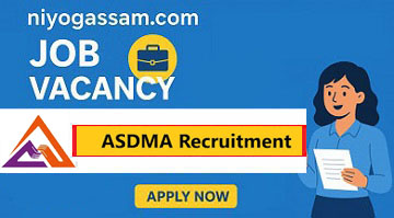 ASDMA Guwahati Recruitment 2025 – Apply for 5 Assistant, Accountant, Diploma Engineer and Architect Posts in Assam State Disaster Management Authority