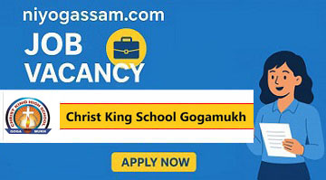 Christ King School Gogamukh recruitment for PGT Economics post 2025