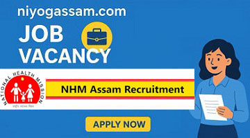NHM Assam Recruitment 2025 notification for Medical Officer (MBBS) posts.