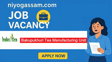 Bakupukhuri Tea Manufacturing Unit Recruitment 2026 – Apply for Accountant Post