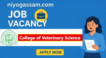 College of Veterinary Science Guwahati Recruitment 2026 Apply Online