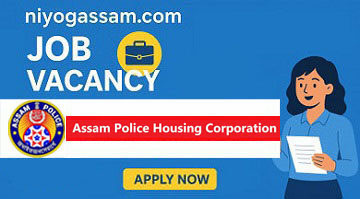 Assam Police Housing Corporation Recruitment 2026