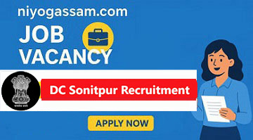 DC Sonitpur Gaon Pradhan Recruitment 2026 Notification