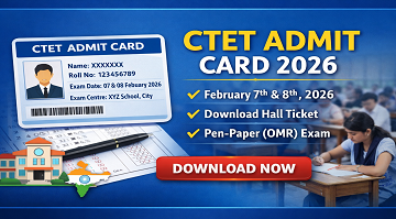 CTET Admit Card 2026 – Download Hall Ticket for February Exam – Assam Govt Jobs