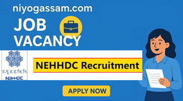 NEHHDC Recruitment 2026: Walk-in Interview for 4 Posts in Guwahati (Apply Now) – Assam Govt Jobs
