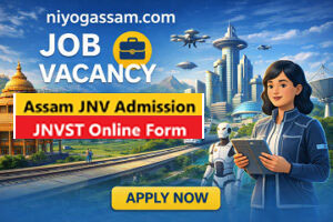 Assam JNV Admission 2027: Apply Online for Jawahar Navodaya Vidyalaya Class VI Admission