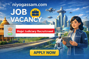 Hojai Judiciary Recruitment 2026: Apply for 4 Peon Posts