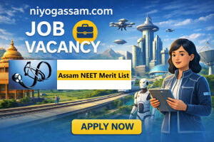 Assam NEET Merit List 2026 Out: Download Provisional MBBS & BDS State Merit List PDF