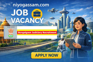 Bongaigaon Judiciary Recruitment 2026: Apply Offline for Driver & Peon Posts